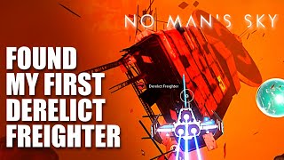 Found My FIRST Derelict Freighter in No Man's Sky (PS4)