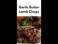 Garlic Butter Lamb Chops recipe, Keto Diet| Keto Diet Recipe| Keto Diet for Beginners 2021 #shorts