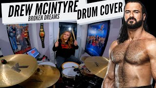 DREW MCINTYRE BROKEN DREAMS THEME DRUM COVER