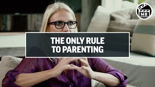 The Golden Rule of Parenting | Mel Robbins