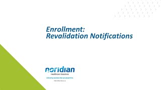 Enrollment Revalidation Notifications