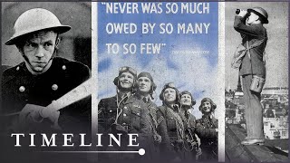 The Fighter Pilots Who Won The Battle Of Britain Over Germany | Battle Of Britain | Timeline