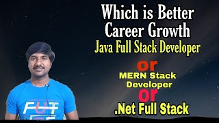 Which is better Career either Java Full Stack or MEAN Stack Developer | #byluckysir