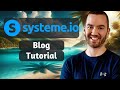 Systeme.io Blog Tutorial 2024 (How To Create A Blog In Systeme.io)