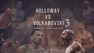 Holloway vs Volkanovski 3 | UFC 276 | A Sacred Mountain Extended Promo