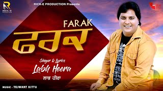 Labh Heera | Farak (Lyrical Video) | Rick-E Production | Song 2021