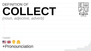 COLLECT meaning, definition \u0026 pronunciation | What is COLLECT? | How to say COLLECT