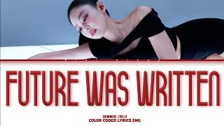 JENNIE - 'Future Was Written' Beats by Dre (Color Coded Lyrics)