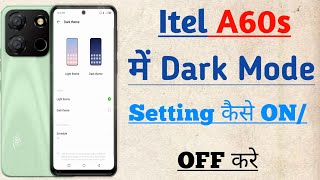 Itel A60s Me Dark Mode Setting Kaise On/OFF Kre l Use Dark Mode Setting Itel a60s