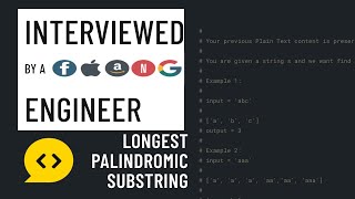 Python interview with a FAANG engineer: Longest palindromic substring