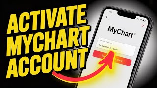 How to activate MyChart account - Step by Step
