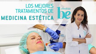 Los mejores + TRATAMIENTOS MEDICINA ESTÉTICA | Dra. Yahaira Granados | Clínicas Be