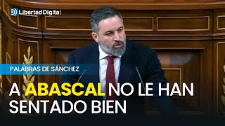 Abascal entra en cólera contra Sánchez por llamarle 