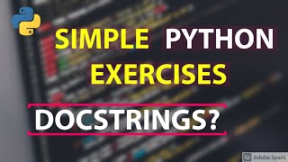 What are Python Docstrings? - Problem set walk-through - #2