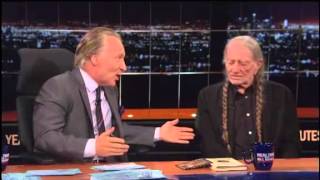 Bill Maher and Willie Nelson Explain Why Americans Will Accept Pot Before Gay Marriage