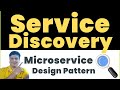 Service Discovery Microservice Design Pattern Tutorial with Examples for Software Developers