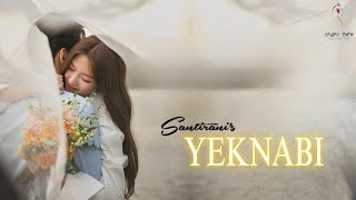 YEKNABI (EP.21) || SANTIRANI || MONA