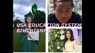 USA EDUCATION SYSTEM BIHCHIANNA EPISODE 2