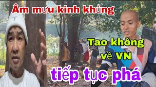 Tối 2.2 Quá Căng Minh Thiện tiếp tục âm mưu theo phá đoàn Sư Minh Tuệ