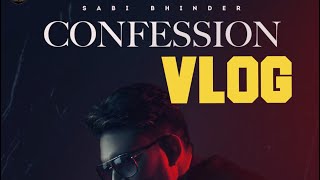 Confession : Sabi Bhinder - VLOG | SUKH SANGHERA | Latest Punjabi Song 2021 | New Punjabi Songs |