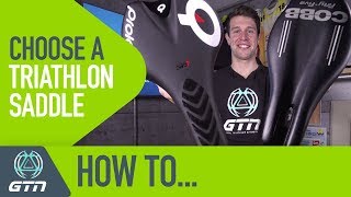 How To Choose A Bike Saddle For Triathlon