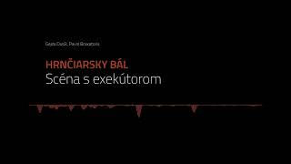 Hrnčiarsky bál #05: Scéna s exekútorom