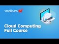 🔥Cloud Computing Full Course | Cloud Computing Tutorial For Beginners | 2026 | Simplilearn