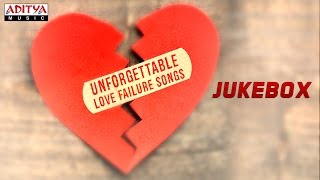 Unforgettable Love Failure Songs ❤ Jukebox Vol.3