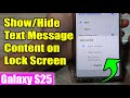 Galaxy S25/S25+/Ultra: How to Show/Hide Incoming Text Messages Content On The Lock Screen