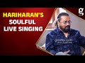 Hariharan’s Soulful Live Singing Performance For The First Time - Hariharan Interview | SM 105
