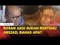 Rosan Roeslani Akui Bertemu Ketua TPN Ganjar-Mahfud Arsjad Rasjid, Bahas Hal Ini