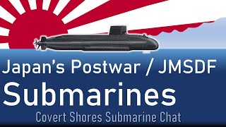 Japan's Impressive Postwar Submarines