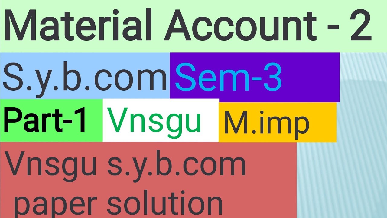 Material Account -2 | PART-1 |s.y.b.com | Most Imp Question | Sem-3 ...