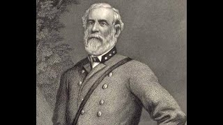 Civil War series - Episode 9 - Robert E. Lee: His Life and Legacy