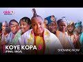 KOYE KOPA 3 (FINAL SAGA) - Latest 2024 Yoruba Epic Drama Starring Muyiwa Ademola. Ronke Odusanya