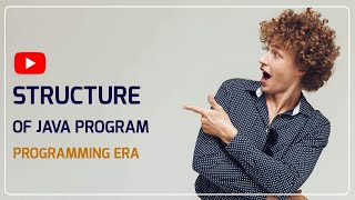 Structure of Java Program 4