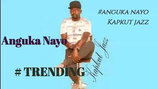 ANGUKA NAYO Latest Kalenjin Song by KAPKUT JAZZ international band