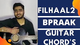 Filhaal 2 Guitar Lesson |Guitar Chords | Guitar Cover|Akshay Kumar Ft Nupur Sanon|Ammy |BPraak|Jaani