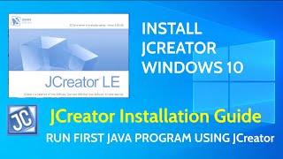 How to Download and Install JCreator | Run First Java Program