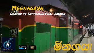 Meenagaya Night Intercity - Colombo to Batticaloa Sri Lanka