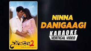 Ninna Danigaagi - Karaoke | Savaari 2 | Karan Rao, Madurima | Jayanth Kaikini | Manikanth Kadri