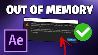 How To Fix Adobe After Effects Out Of Memory Error - NEW 2025✅