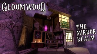 Gloomwood - The Mirror Realm - Enter NOW