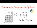 Learn How To Create Calculator In Just One Line Of Code | Python