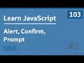 Learn JavaScript In Arabic 2021 - #103 - Alert, Confirm, Prompt