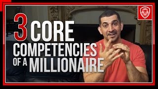 Millionaire Entrepreneur- 3 Core Competencies