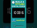 🕒 Build a Stylish Digital Clock with JavaScript 💻 #coding #frontendcourse