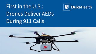 First in the U.S.: Drones Deliver AEDs During Real 911 Calls