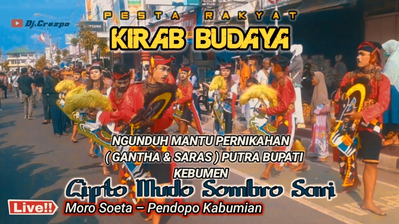 CIPTO MUDO SOMBRO SARI || KIRAB BUDAYA BUPATI KEBUMEN NGUNDUH MANTU ...