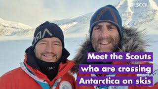 Meet the Scouts crossing Antarctica on skis